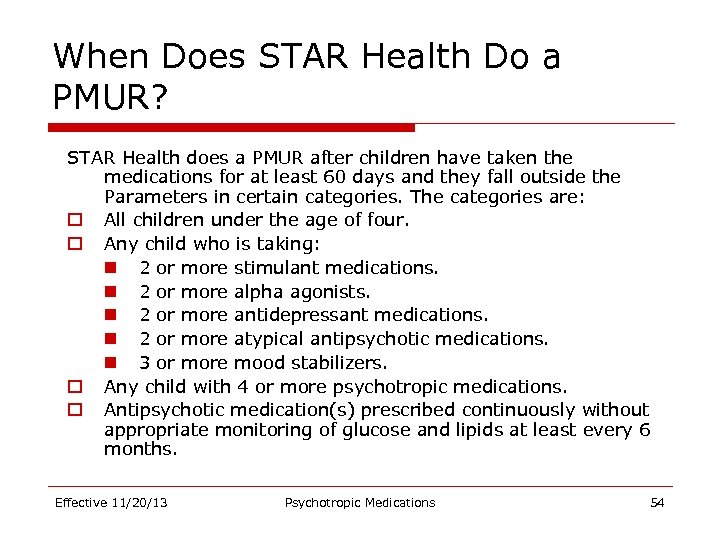 When Does STAR Health Do a PMUR? STAR Health does a PMUR after children