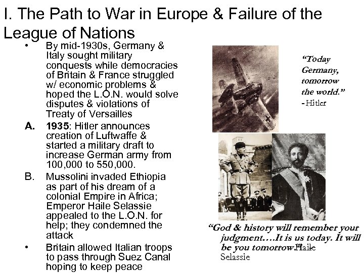 I. The Path to War in Europe & Failure of the League of Nations