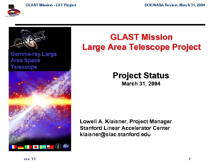 GLAST Mission - LAT Project Gamma-ray Large Area Space Telescope DOE/NASA Review, March 31,