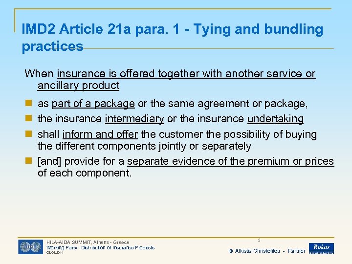 IMD 2 Article 21 a para. 1 - Tying and bundling practices When insurance