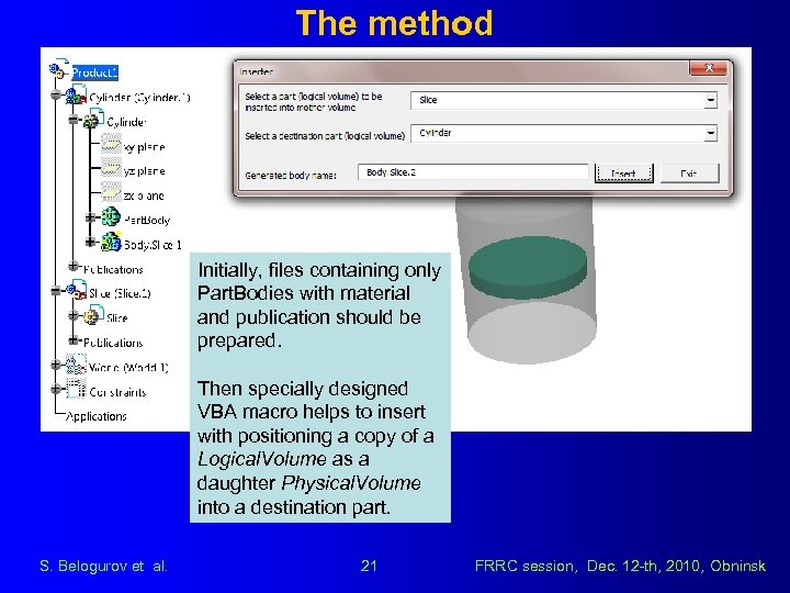 The method Initially, files containing only Part. Bodies with material and publication should be