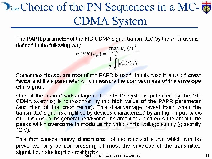 Choice of the PN Sequences in a MCCDMA System The PAPR parameter of the
