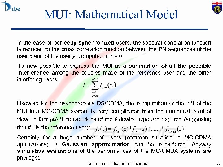 MUI: Mathematical Model In the case of perfectly synchronized users, the spectral correlation function