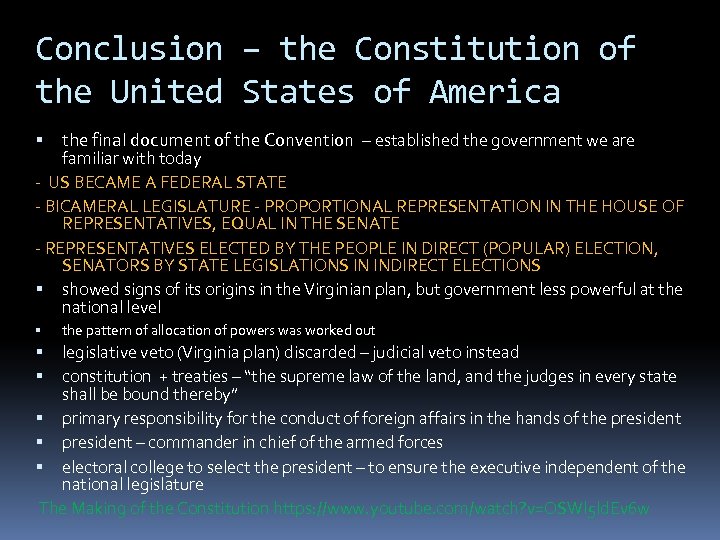 Conclusion – the Constitution of the United States of America the final document of
