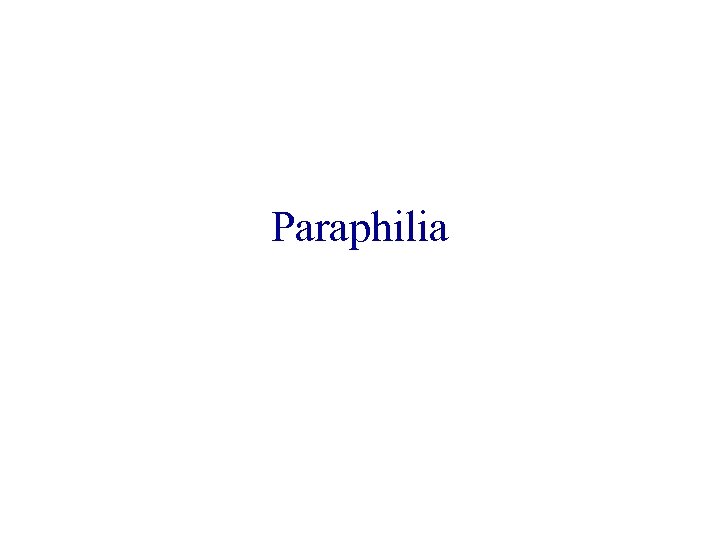 Paraphilia 