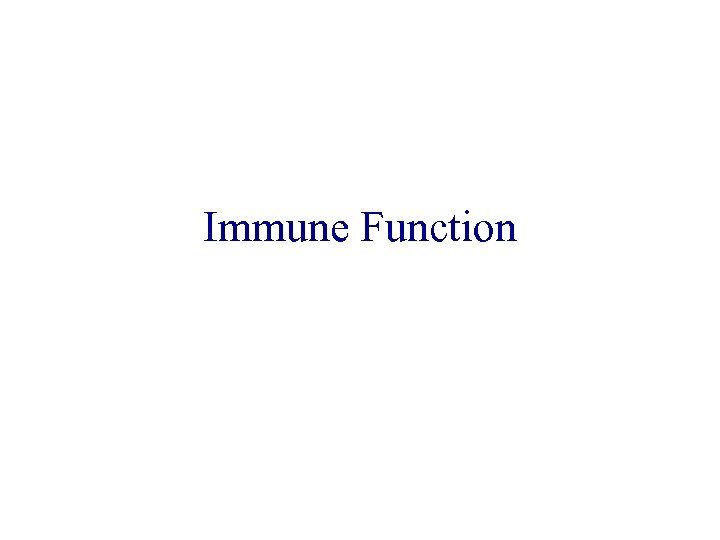 Immune Function 