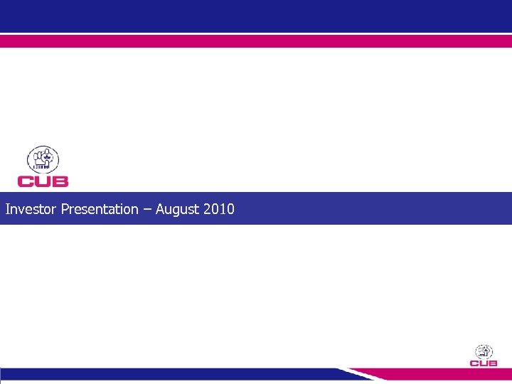 Investor Presentation – August 2010 