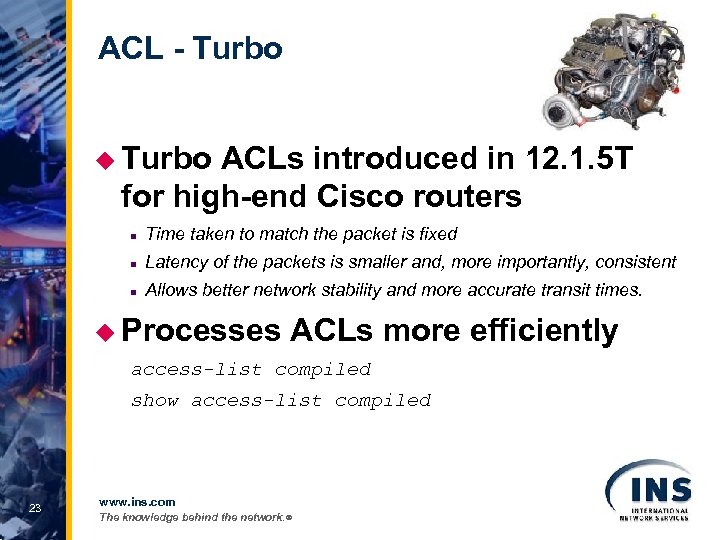 ACL - Turbo u Turbo ACLs introduced in 12. 1. 5 T for high-end