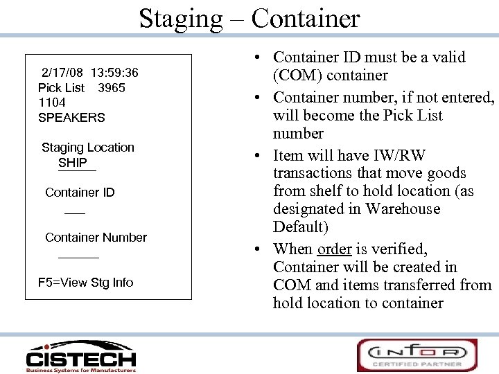 Staging – Container 2/17/08 13: 59: 36 Pick List 3965 1104 SPEAKERS Staging Location