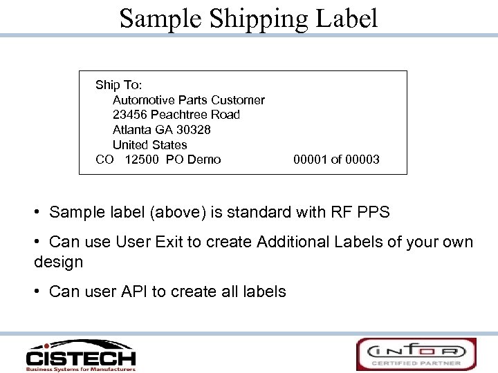 Sample Shipping Label Ship To: Automotive Parts Customer 23456 Peachtree Road Atlanta GA 30328