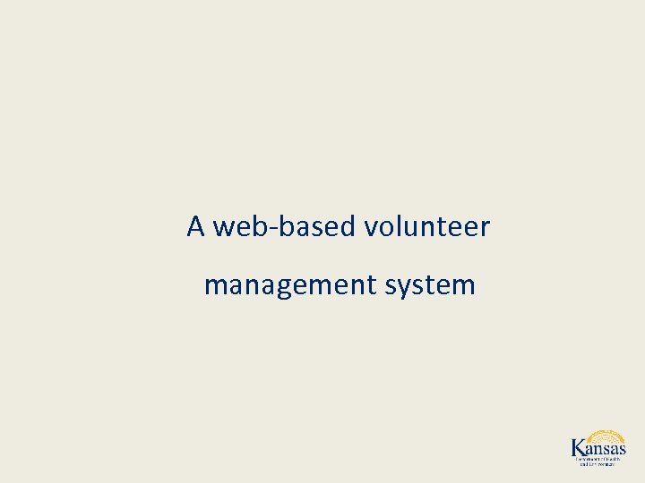 A web-based volunteer management system 