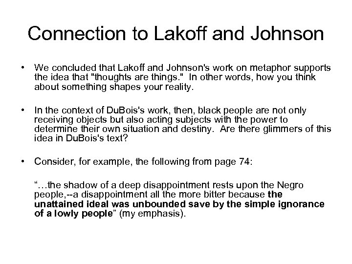 Connection to Lakoff and Johnson • We concluded that Lakoff and Johnson's work on