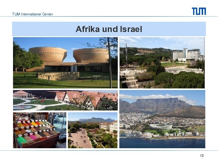 TUM International Center Afrika und Israel 10 