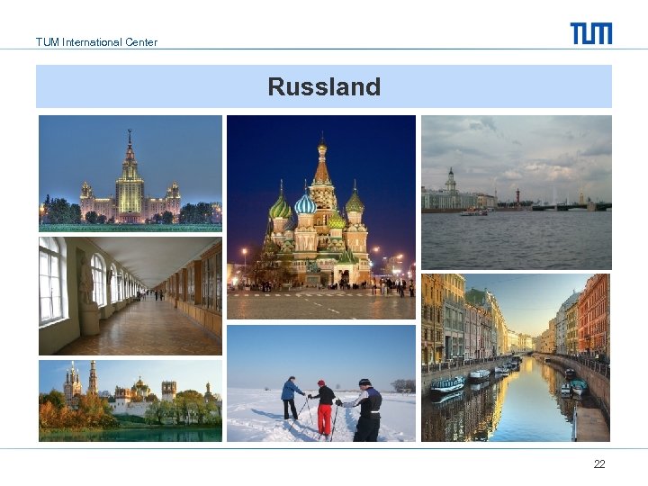 TUM International Center Russland 22 
