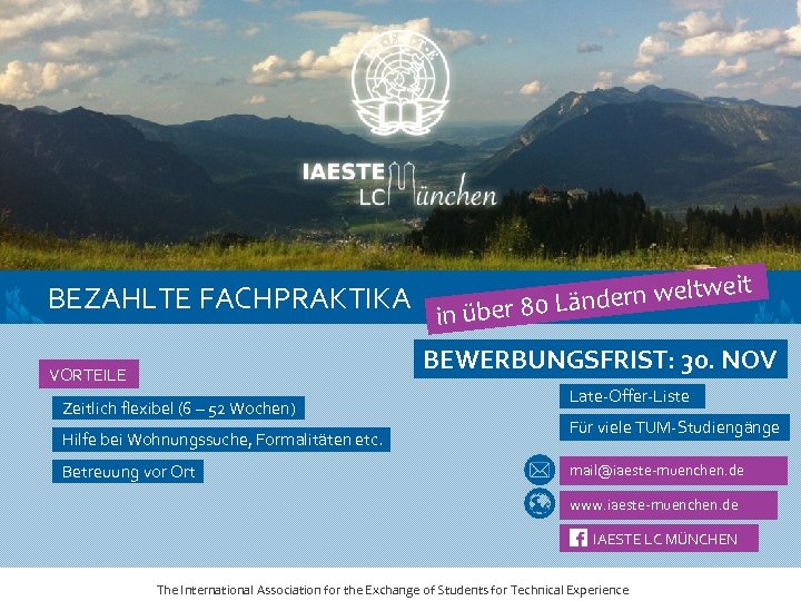 Technische Universität München BEZAHLTE FACHPRAKTIKA in t ern weltwei d über 80 Län BEWERBUNGSFRIST: