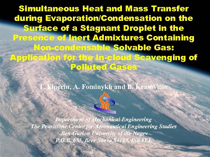 Simultaneous Heat and Mass Transfer during Evaporation/Condensation on the Surface of a Stagnant Droplet