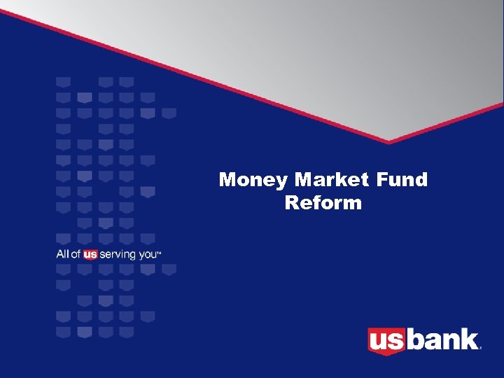 Money Market Fund Reform 