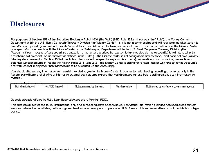 Disclosures For purposes of Section 15 B of the Securities Exchange Act of 1934