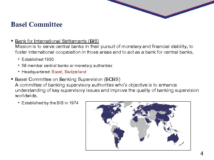 Basel Committee § Bank for International Settlements (BIS) Mission is to serve central banks