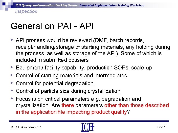 ICH Quality Implementation Working Group - Integrated Implementation Training Workshop Inspection General on PAI