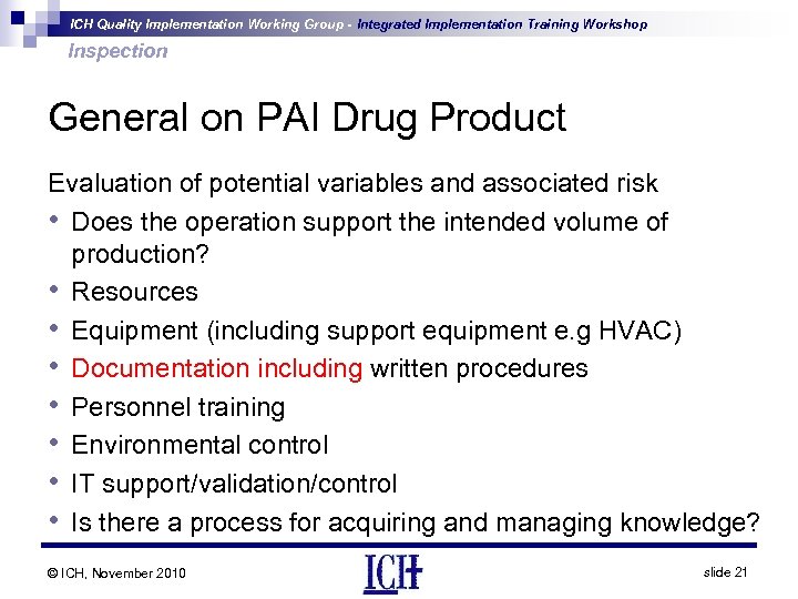 ICH Quality Implementation Working Group - Integrated Implementation Training Workshop Inspection General on PAI