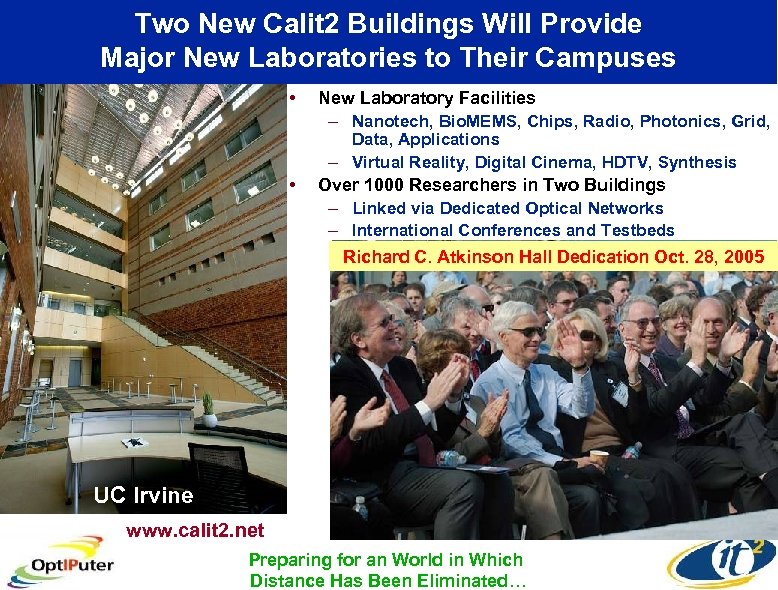 Two New Calit 2 Buildings Will Provide Major New Laboratories to Their Campuses •