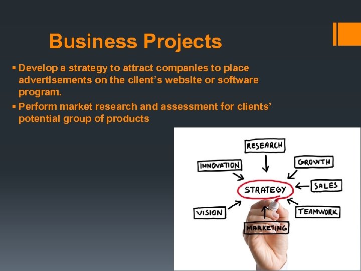 Business Projects § Develop a strategy to attract companies to place advertisements on the