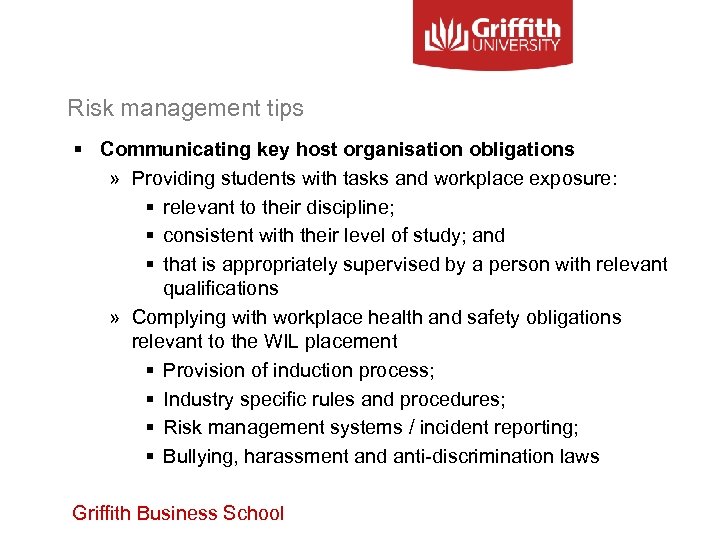 Risk management tips § Communicating key host organisation obligations » Providing students with tasks