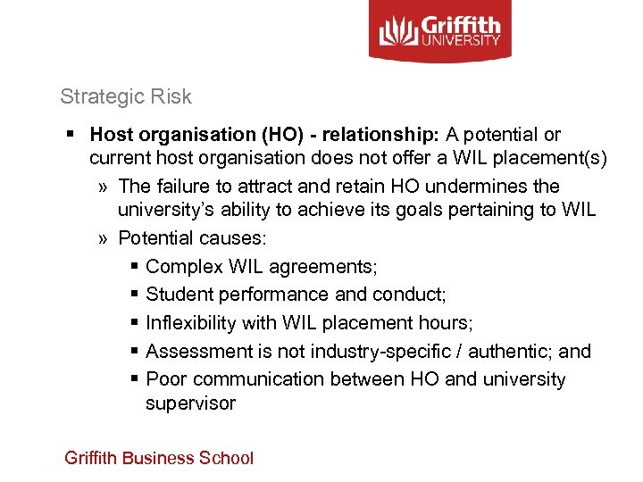 Strategic Risk § Host organisation (HO) - relationship: A potential or current host organisation