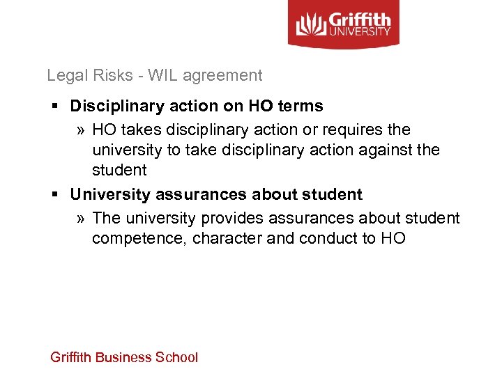 Legal Risks - WIL agreement § Disciplinary action on HO terms » HO takes
