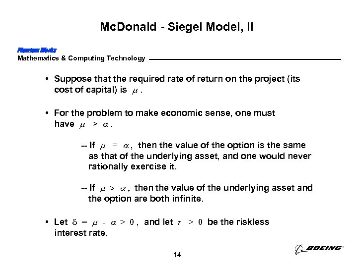 Mc. Donald - Siegel Model, II Phantom Works Mathematics & Computing Technology • Suppose