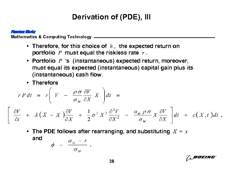 Derivation of (PDE), III Phantom Works Mathematics & Computing Technology • Therefore, for this