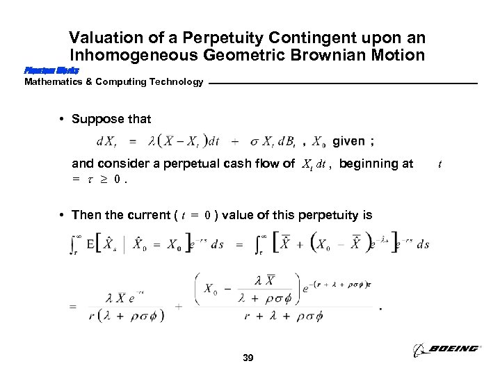 Valuation of a Perpetuity Contingent upon an Inhomogeneous Geometric Brownian Motion Phantom Works Mathematics