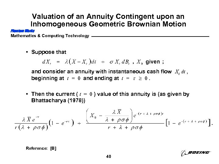 Valuation of an Annuity Contingent upon an Inhomogeneous Geometric Brownian Motion Phantom Works Mathematics