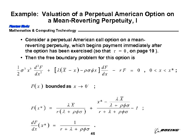 Example: Valuation of a Perpetual American Option on a Mean-Reverting Perpetuity, I Phantom Works
