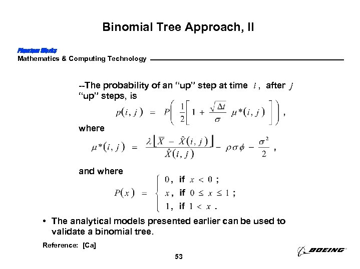Binomial Tree Approach, II Phantom Works Mathematics & Computing Technology --The probability of an