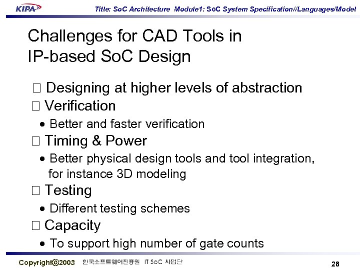 Title: So. C Architecture Module 1: So. C System Specification//Languages/Model Challenges for CAD Tools