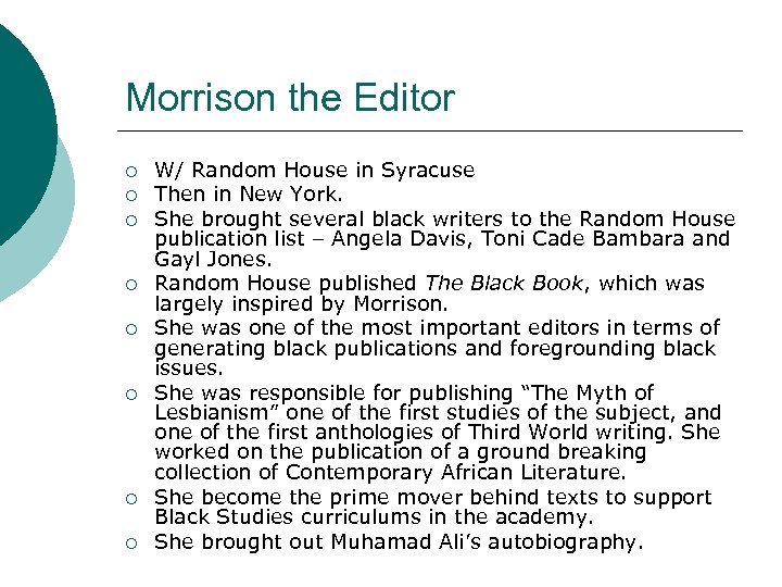Morrison the Editor ¡ ¡ ¡ ¡ W/ Random House in Syracuse Then in