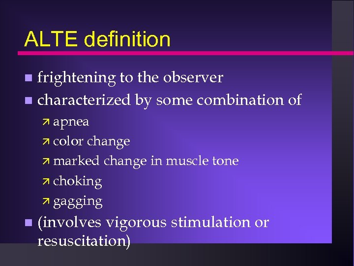 ALTE definition frightening to the observer n characterized by some combination of n ä