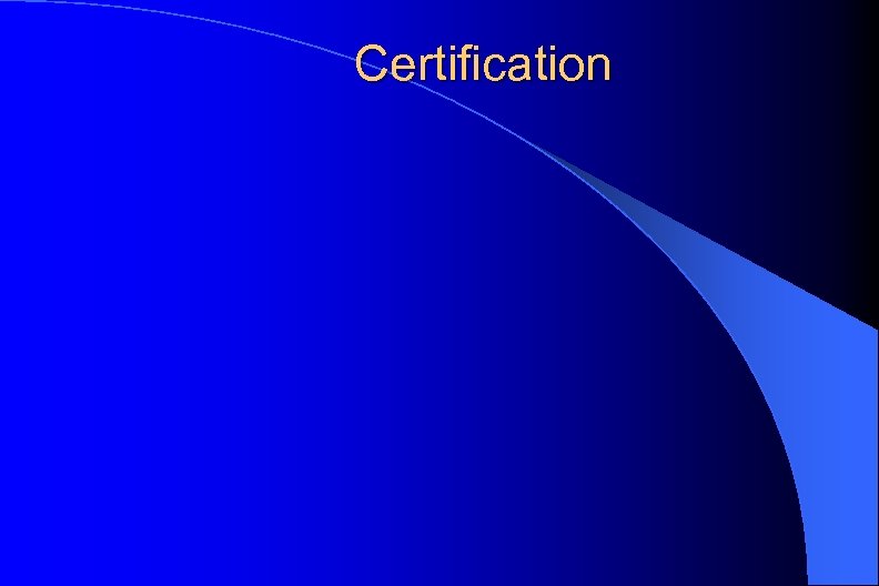 Certification 