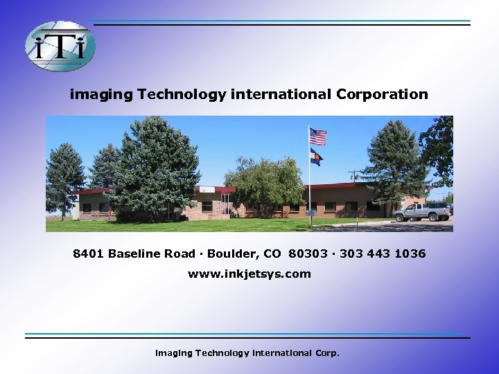 imaging Technology international Corporation 8401 Baseline Road · Boulder, CO 80303 · 303 443