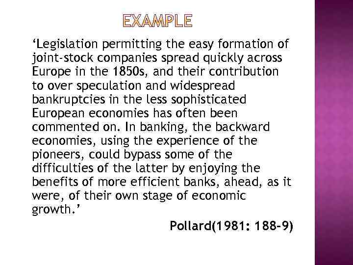 ‘Legislation permitting the easy formation of joint-stock companies spread quickly across Europe in the