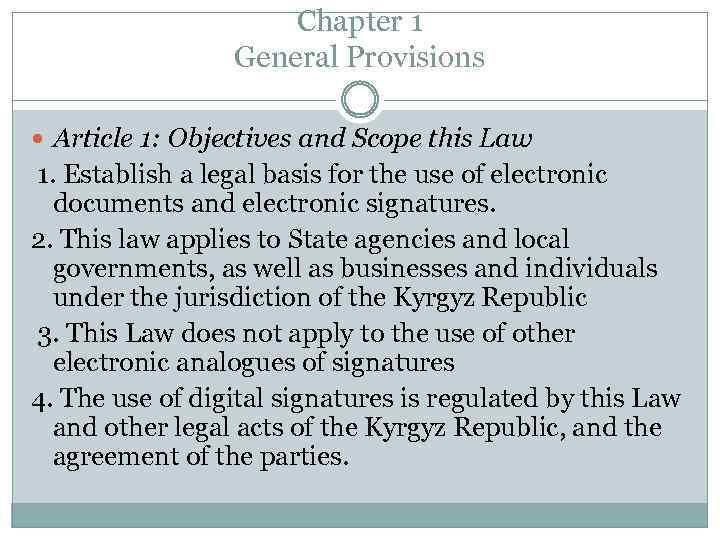 Chapter 1 General Provisions Article 1: Objectives and Scope this Law 1. Establish a