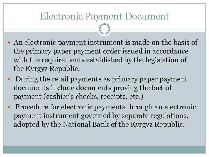 Electronic Payment Document An electronic payment instrument is made on the basis of the