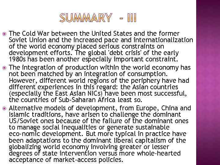  The Cold War between the United States and the former Soviet Union and