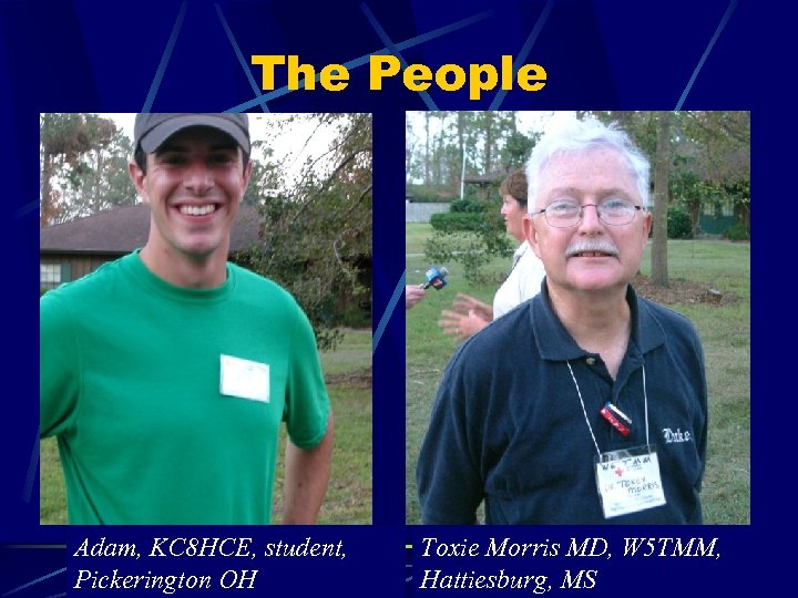 The People Adam, KC 8 HCE, student, Pickerington OH Toxie Morris MD, W 5