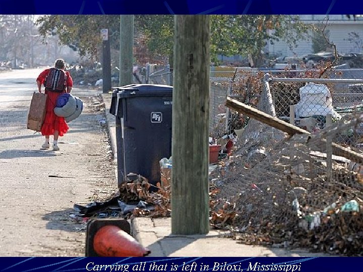 Carrying all that is left in Biloxi, Mississippi 