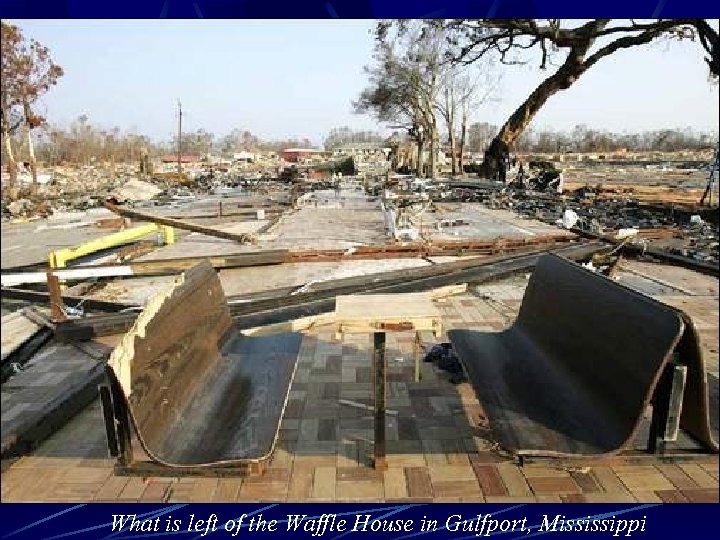 What is left of the Waffle House in Gulfport, Mississippi 