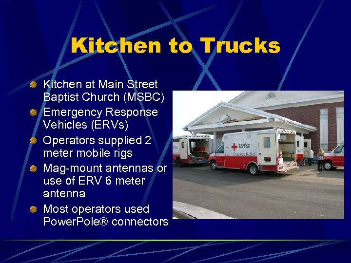 Kitchen to Trucks Kitchen at Main Street Baptist Church (MSBC) Emergency Response Vehicles (ERVs)