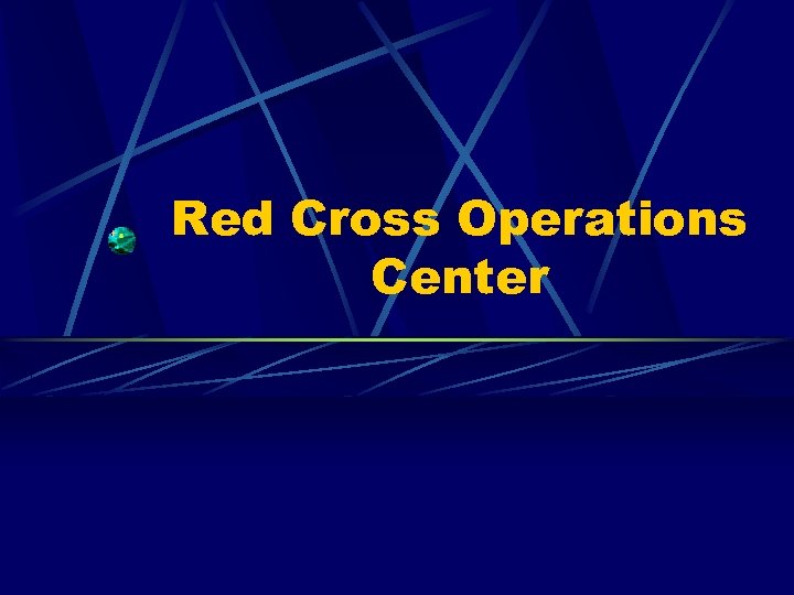 Red Cross Operations Center 